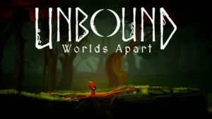 Обзор игры Unbound: Worlds Apart.