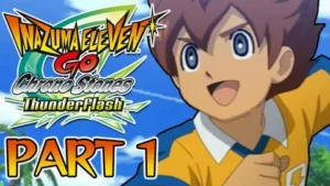 100% Обзор игры Inazuma Eleven GO: Chrono Stone Thunderflash.